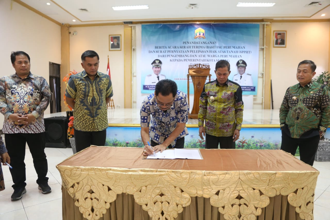Pemkot Serang kembali Gelar Penandatanganan BAST PSU Perumahan